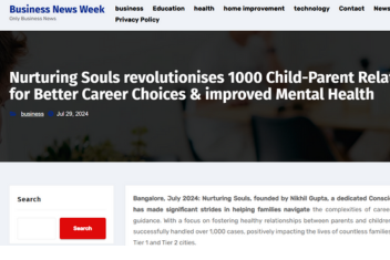 Nurturing Souls revolutionises 1000 Child-Parent Relationships for Better Career Choices and improved Mental Health